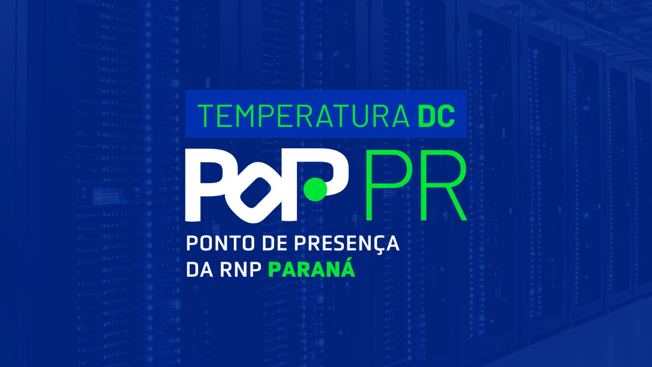 Temperatura Datacenter (PoP-PR)